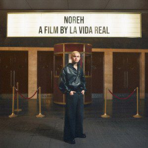Noreh, A Film by la Vida Real